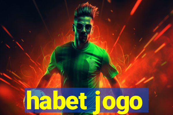 habet jogo